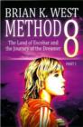 Method 8 : The Land of Escobar & the Journey of the Dreamer Pt. 1 - Book