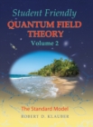 Student Friendly Quantum Field Theory Volume 2 : The Standard Model - Book