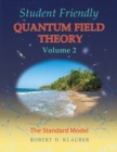 Student Friendly Quantum Field Theory Volume 2 : The Standard Model - Book