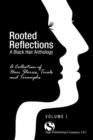 Rooted Reflections : A Collection of Hair Stories, Trials and Triumphs - Book