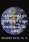 From Asynchronous Logic to The Standard Model to Superflight to the Stars - Book