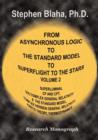 From Asynchronous Logic to The Standard Model to Superflight to the Stars : Volume 2 Superluminal CP and CPT Symmetry, U(4) Complex General Relativity & The Standard Model, Complex Vierbein General Re - Book