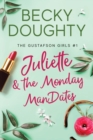 Juliette and the Monday ManDates - Book