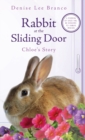 Rabbit at the Sliding Door : Chloe's Story - Book