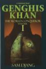Genghis Khan : The World Conqueror Volume I - Book