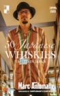 50 Japanese Whiskies : Tasted In Japan - Book