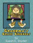 Grandma's Crazy Chickens - Book