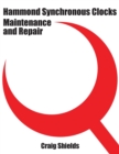 Hammond Synchronous Clocks Maintenance and Repair - Book