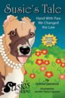 Susie's Tale Hand With Paw We Changed the Law - Book