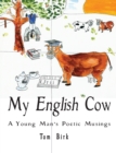 My English Cow, a Young Man's Poetic Musings - Book