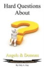 Hard Questions About Angels And Demons - Book