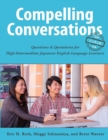 Compelling Conversations - Japan : Questions and Quotations for High Intermediate Japanese English Language Learners - Book