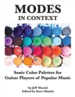 MODES in Context : Sonic Color Palettes for Guitar Players of Popular Music - Book