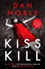 Kiss Kill : A Gripping Psychological Thriller with a Brilliant Twist - Book
