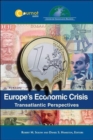 Europe's Economic Crisis : Transatlantic Perspectives - Book