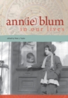 Ann(ie) Blum in Our Lives - Book
