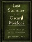 Last Summer with Oscar Workbook - Book