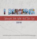 I Remember : Indianapolis Youth Write about Their Lives 2014 - Book