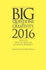 Big Questions in Creativity 2016 : A Collection of First Works, Volume 4 - Book