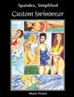 Spandex Simplified : Custom Swimwear - Book