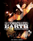 Scorched Earth : A Jason & The Scorchers Scrapbook - Book