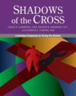 Shadows of the Cross : A Christian Companion to Facing the Shadow - Book