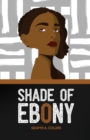 Shade of Ebony - Book
