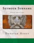 Seymour Surname : Ireland: 1600s to 1900s - Book