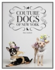 Couture Dogs of New York - Book