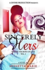 Sincerely Hers : A Divine Production - Book