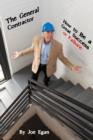 The General Contractor - How to Be a Great Success or Failure - Book
