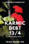 The Power of Numerology : Karmic Debt 13/4 - eBook