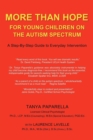 More Than Hope: For Young Children on the Autism Spectrum - Book