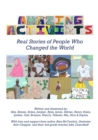 Amazing Activists : Real Stories of People Who Changed the World - Book