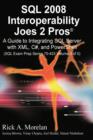 SQL Interoperability Joes 2 Pros Volume 5 (International Edition) - Book