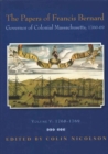The Papers of Francis Bernard: Governor of Colonial Massachusetts, 1760-1769, Volume 5 : Oct 1768-July 1769 - Book