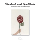 Stardust and Gratitude : Yoga-Inspired Art - Book