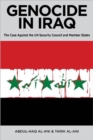 Genocide in Iraq : The Case Against the UN Security Council and Member States - Book