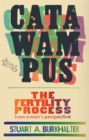 Catawampus : The Fertility Process from a Man's Perspective - eBook