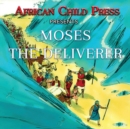 Moses the Deliverer - Book