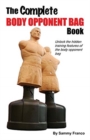 The Complete Body Opponent Bag Book - Book