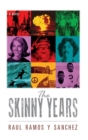 The Skinny Years - Book