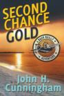 Second Chance Gold (Buck Reilly Adventure Series Book 4) - Book