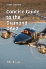Concise Guide to the Diamond DA62 - Book