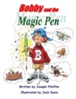 Bobby and the Magic Pen - Book