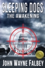 Sleeping Dogs : The Awakening - Book