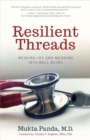Resilient Threads : Weaving Joy and Meaning into Well-Being - eBook