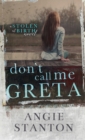 Don't Call Me Greta - Book