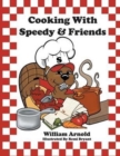 Cooking with Speedy & Friends - Book