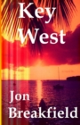 Key West : Tequila, a Pinch of Salt and a Quirky Slice of America - Book